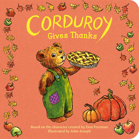 Corduroy Gives Thanks by Don Freeman