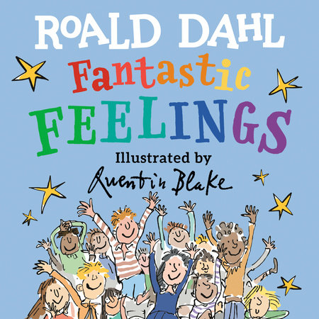 Fantastic Feelings by Roald Dahl