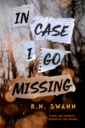 In Case I Go Missing by R. N. Swann