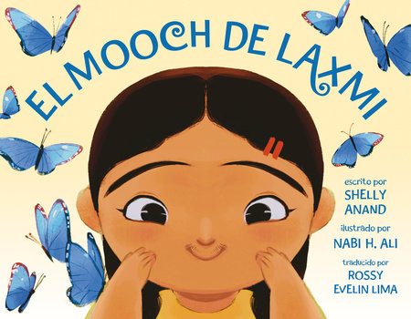 El mooch de Laxmi (Laxmi's Mooch Spanish Edition) by Shelly Anand