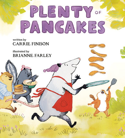 Plenty of Pancakes by Carrie Finison