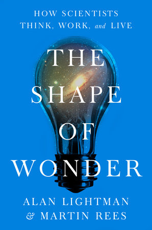 The Shape of Wonder by Alan Lightman and Martin Rees