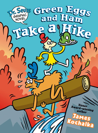Dr. Seuss Graphic Novel: Green Eggs and Ham Take a Hike by James Kochalka