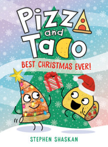 Pizza and Taco: Best Christmas Ever!