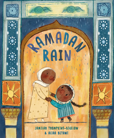 Ramadan Rain by Jamilah Thompkins-Bigelow