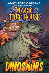 Magic Tree House Fact Tracker Graphic Novel: Dinosaurs