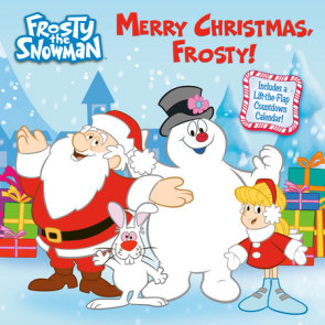 Merry Christmas, Frosty! (Frosty the Snowman)