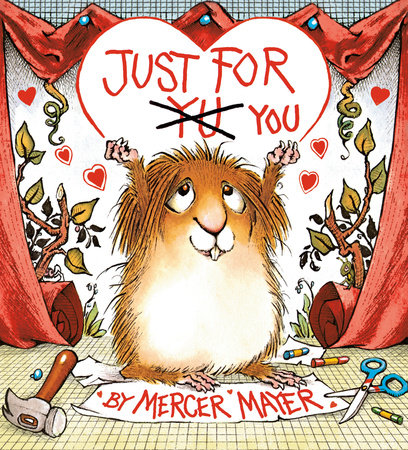 Just for You (Little Critter) by Mercer Mayer