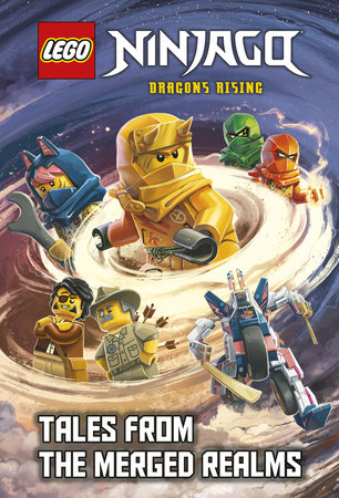 Tales from the Merged Realms (LEGO Ninjago: Dragons Rising) by Random House