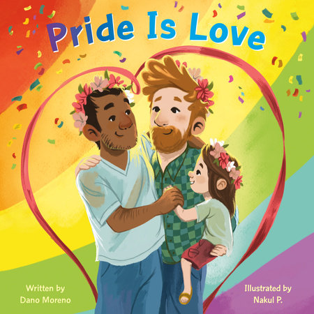 Pride Is Love by Dano Moreno