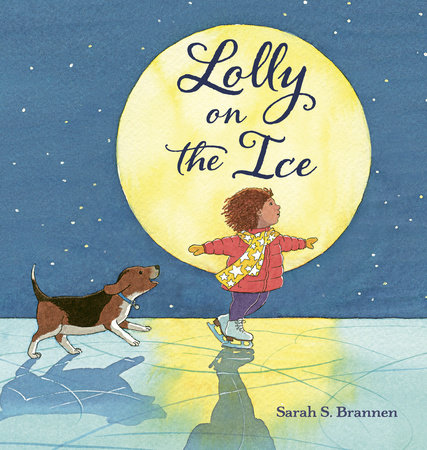 Lolly on the Ice by Sarah S. Brannen