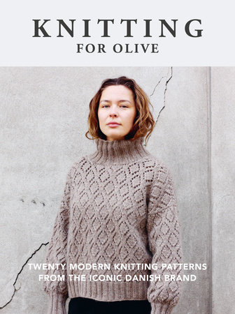 Knitting for Olive by Knitting for Olive