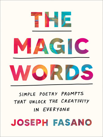 The Magic Words by Joseph Fasano
