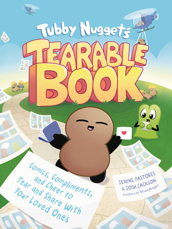 Tubby Nugget's Tearable Book by Jenine Pastores and Josh Jackson
