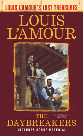 The Daybreakers (Lost Treasures) by Louis L'Amour