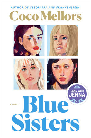 Blue Sisters: A Read with Jenna Pick by Coco Mellors