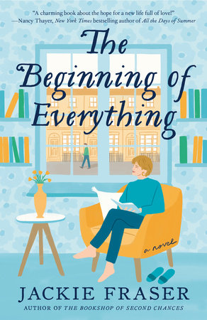 The Beginning of Everything by Jackie Fraser