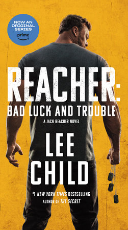 Reacher: Bad Luck and Trouble (Movie Tie-In) by Lee Child