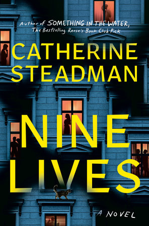 Nine Lives by Catherine Steadman