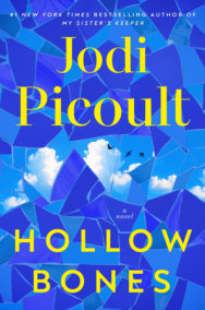 Hollow Bones by Jodi Picoult