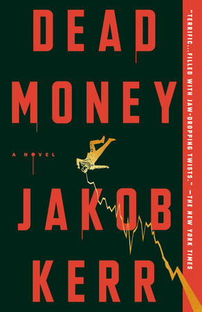 Dead Money by Jakob Kerr