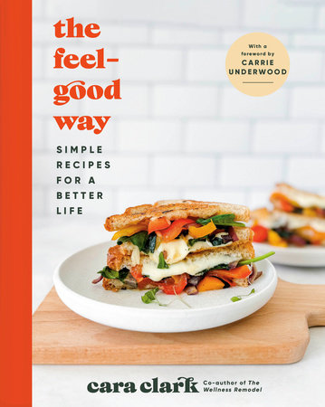 The Feel-Good Way by Cara Clark