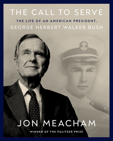 The Call to Serve by Jon Meacham