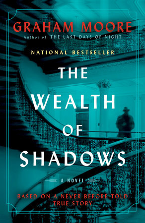The Wealth of Shadows by Graham Moore