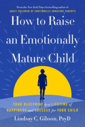 How to Raise an Emotionally Mature Child