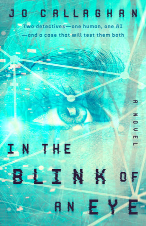 In the Blink of an Eye by Jo Callaghan