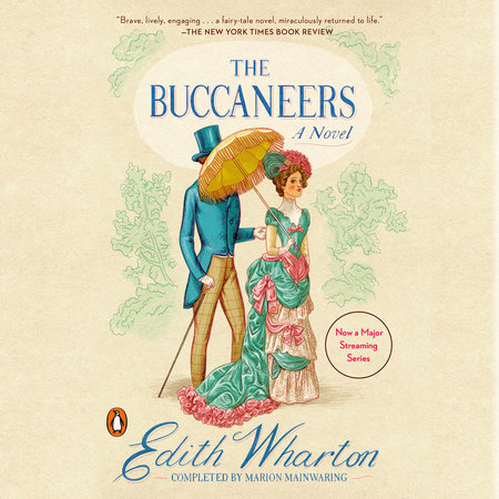 The Buccaneers by Edith Wharton and Marion Mainwaring