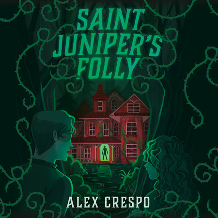 Saint Juniper's Folly by Alex Crespo