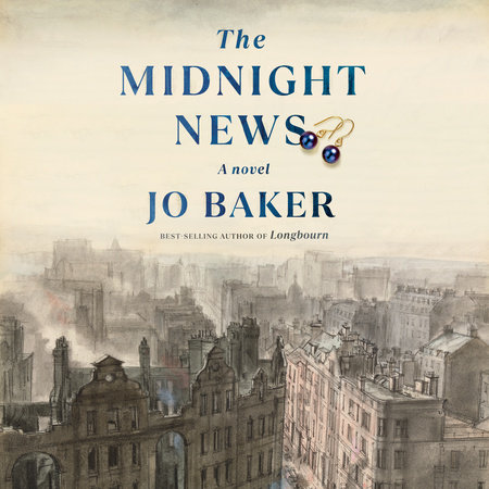 The Midnight News by Jo Baker