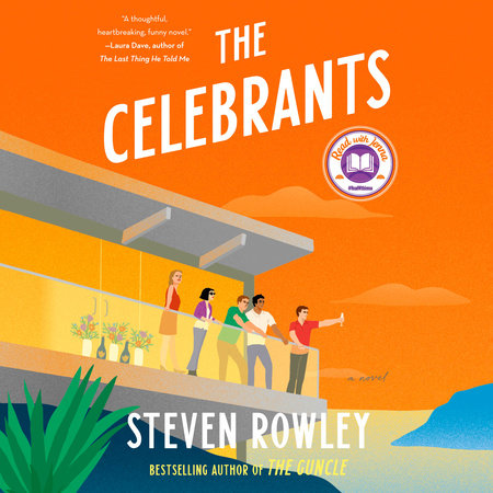 The Celebrants by Steven Rowley