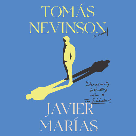 Tomás Nevinson by Javier Marías