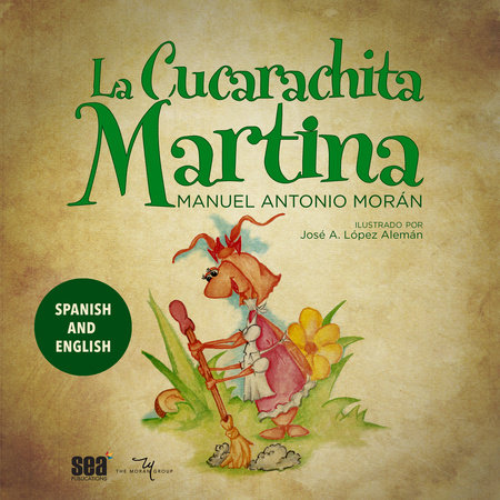 La cucarachita Martina by Manuel Antonio Morán