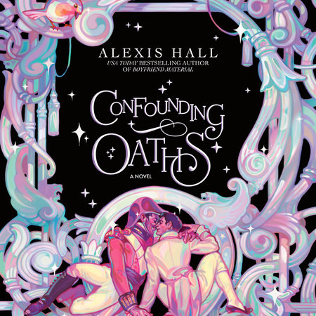 Confounding Oaths by Alexis Hall