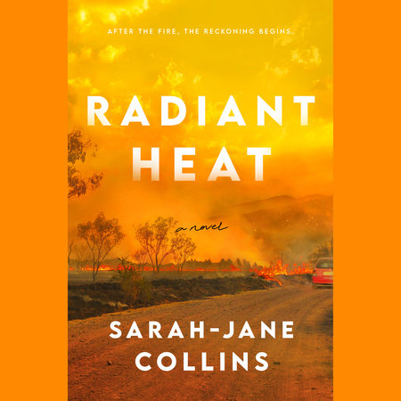 Radiant Heat by Sarah-Jane Collins