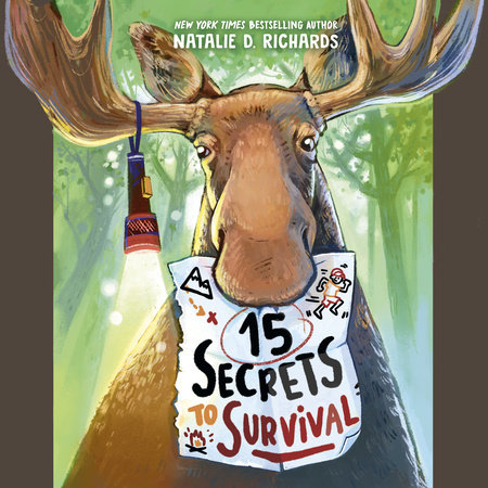15 Secrets to Survival by Natalie D. Richards