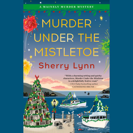 Murder Under the Mistletoe by Sherry Lynn