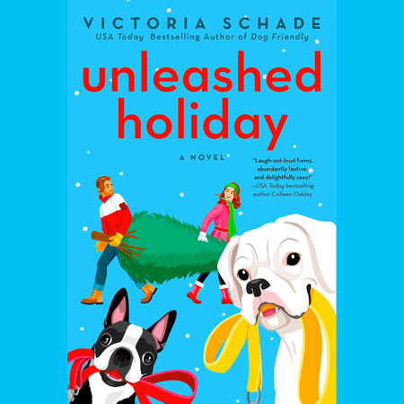 Unleashed Holiday by Victoria Schade