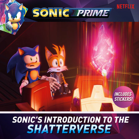 Sonic's Introduction to the Shatterverse by Kiel Phegley