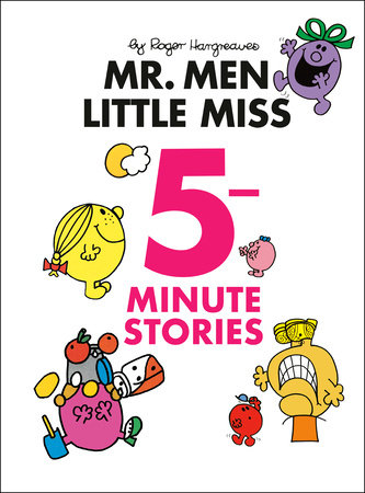Mr. Men Little Miss 5-Minute Stories by Roger Hargreaves