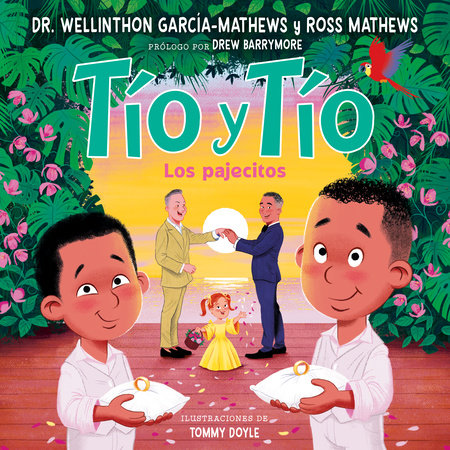 Tío y Tío (Tío and Tío Spanish Edition) by Ross Mathews and Dr. Wellinthon García-Mathews