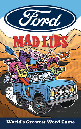 Ford Mad Libs by Sarah Fabiny