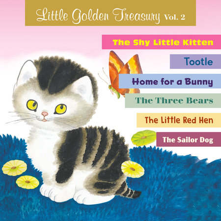 Little Golden Treasury, Volume 2 by Golden Books, Cathleen Schurr, Gertrude Crampton and Margaret Wise Brown