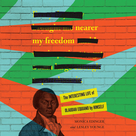 Nearer My Freedom by Monica Edinger and Lesley Younge