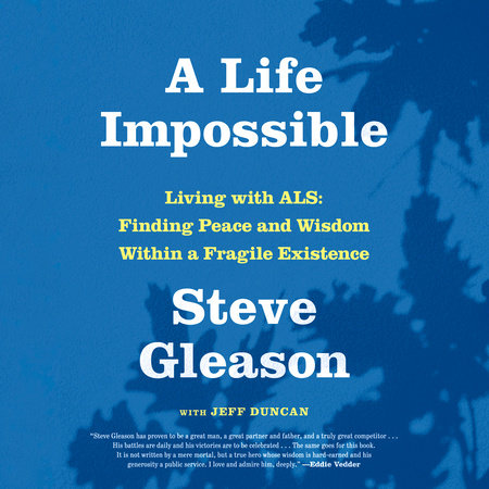 A Life Impossible by Steve Gleason and Jeff Duncan