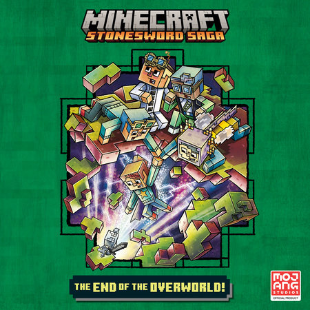 The End of the Overworld! (Minecraft Stonesword Saga #6) by Nick  Eliopulos