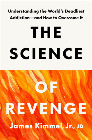 The Science of Revenge by James Kimmel, Jr.